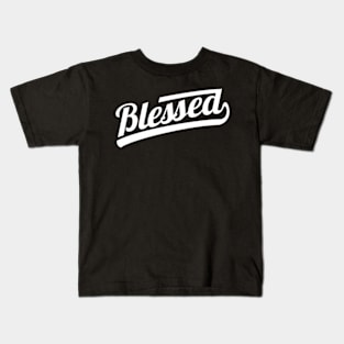 Blessed ver 2 Kids T-Shirt